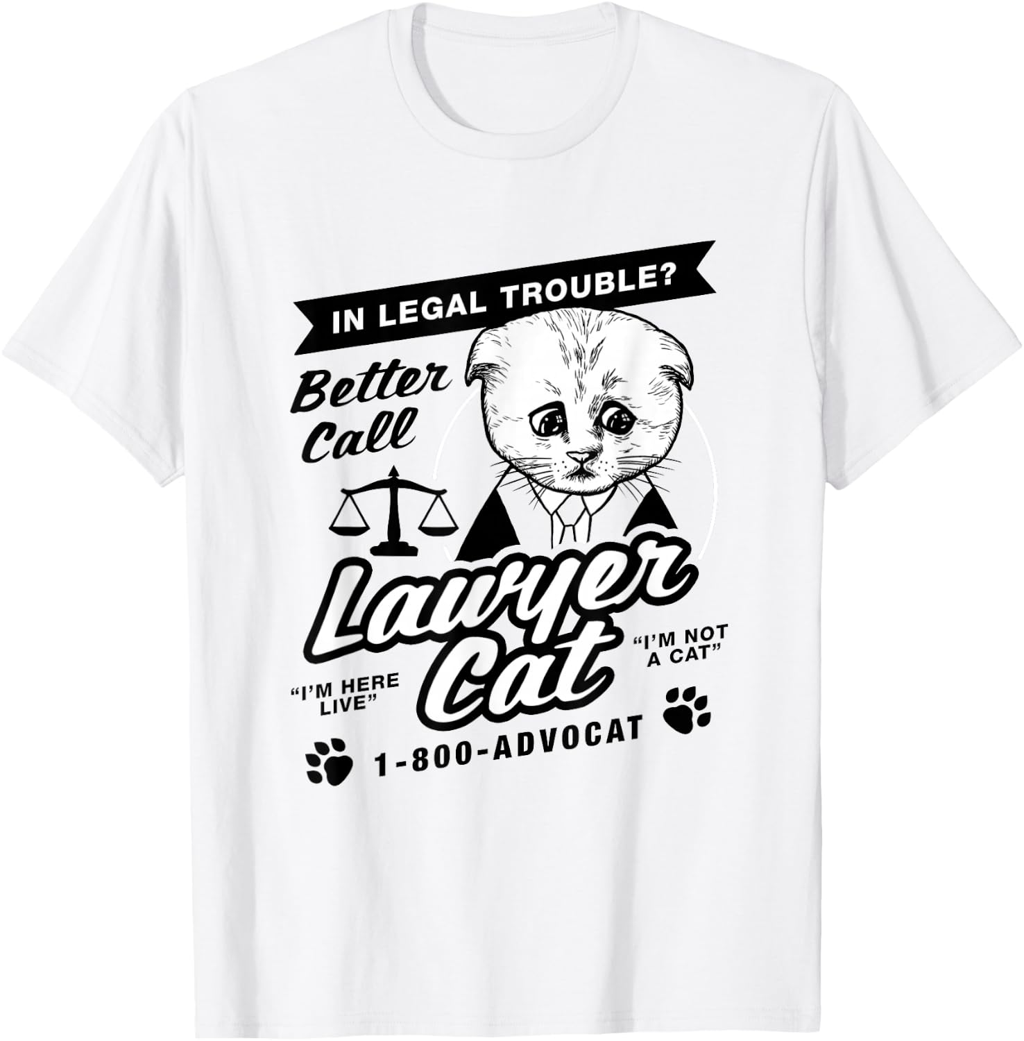 Better Call Lawyer Cat T-Shirt - T-Shirt | White