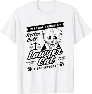 Better Call Lawyer Cat T-Shirt - T-Shirt | White