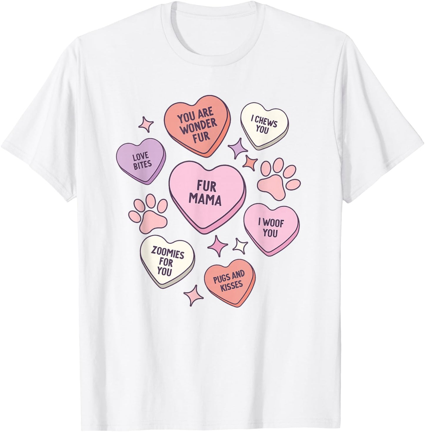 My Dog Is My Valentine Conversation Hearts Galentines Day T-Shirt - T-Shirt | White