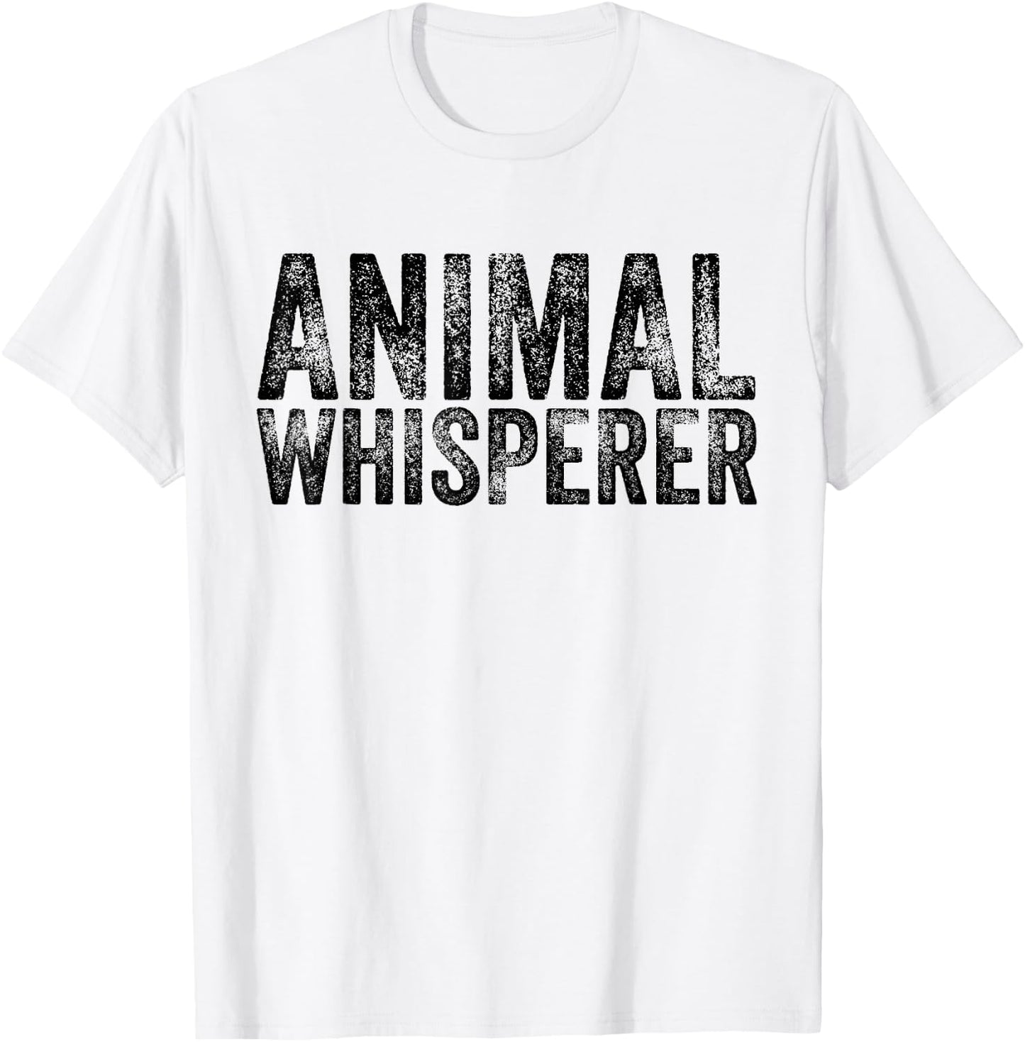 Animal Whisperer Funny Cat Pet Dog Lover Vintage Distressed T-Shirt - T-Shirt | White