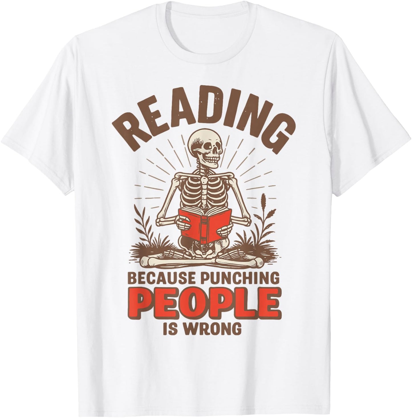 Reading Because Punching People Is Wrong T-Shirt - T-Shirt | White