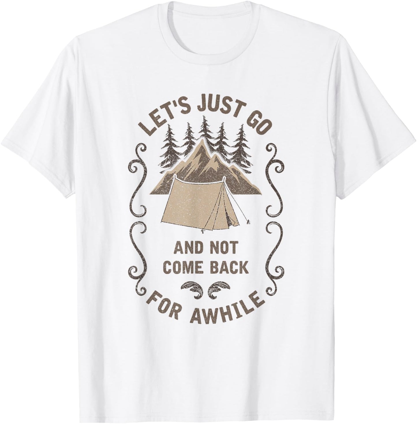 Let's Just Go Outdoor Camping Tent Hiking Backpacking Gift T-Shirt - T-Shirt | White