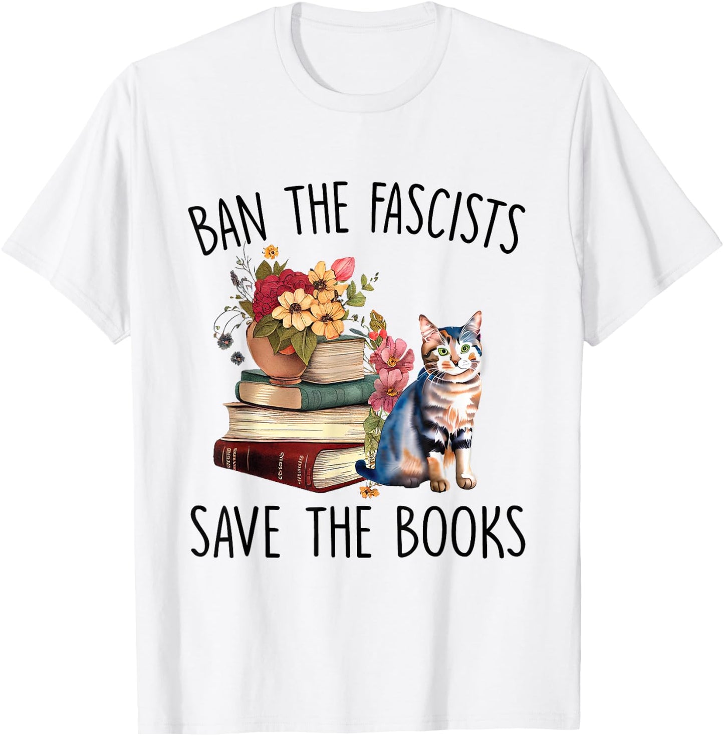 Ban The Fascists Save The Books Book Lover Worm Nerd T-Shirt - T-Shirt | White