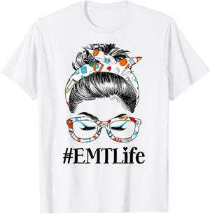 EMT Life Messy Hair Woman Bun Healthcare worker T-Shirt - T-Shirt | White