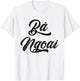 Caligraphy Ba Ngoai Text | Vietnamese Grandma T-Shirt - T-Shirt | White