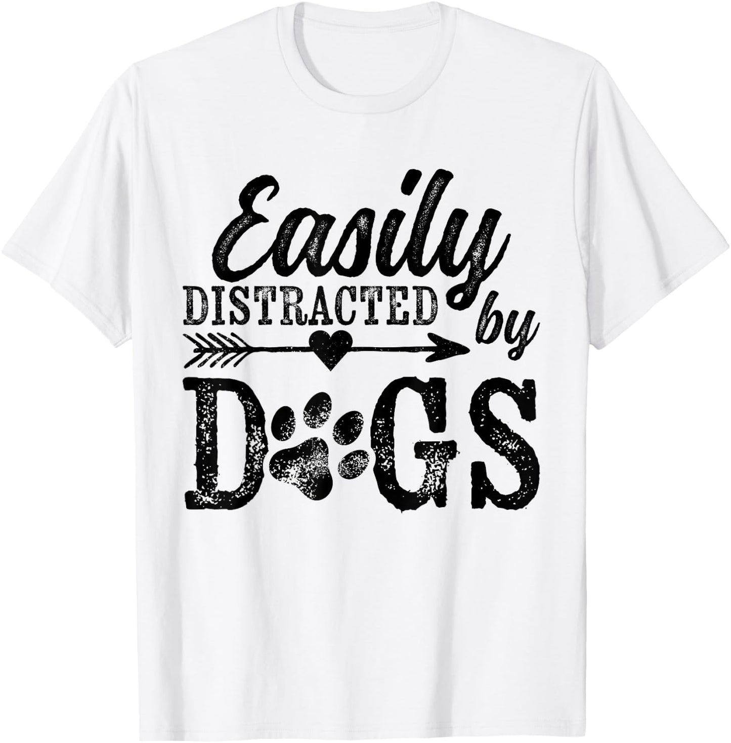 Easily Distracted by Dogs Funny Vintage Dog Lover Mom Saying T-Shirt - T-Shirt | White