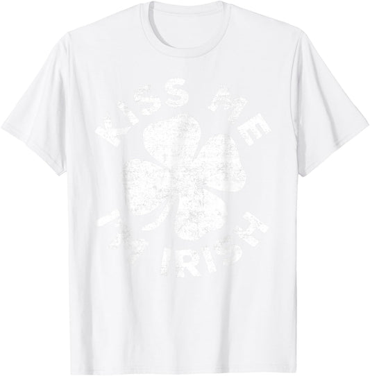 Kiss Me I'm Irish Shirt Funny Men Women Kids St Patricks Day T-Shirt - T-Shirt | White