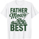 Father Mows Best Papa Dad Push Lawn Mowing Funny Mower Gift T-Shirt - T-Shirt | White