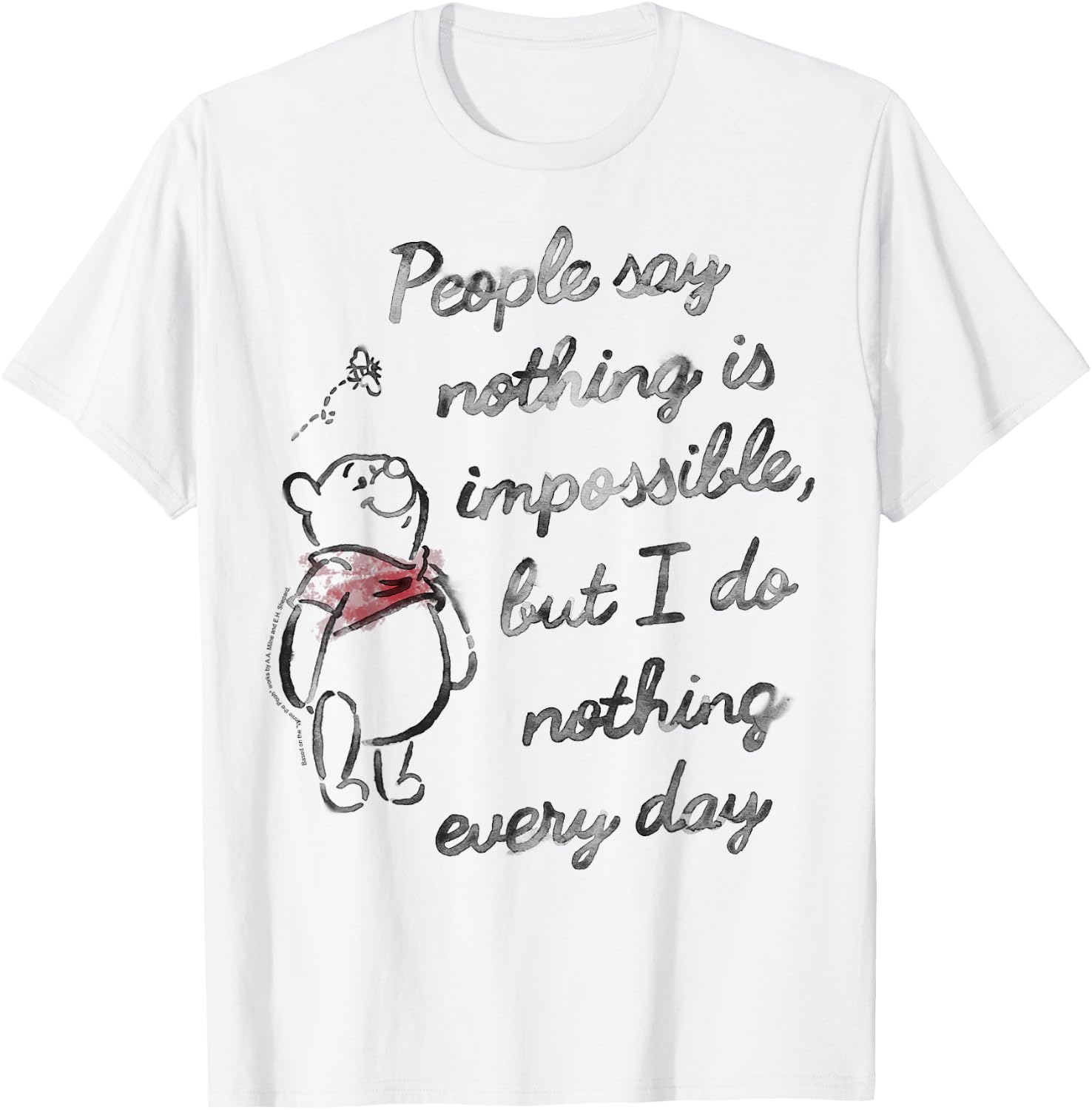 Disney Winnie The Pooh People Say Nothing Is Impossible T-Shirt - T-Shirt | White