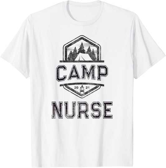 Vintage CAMP NURSE Medical Staff 2021 Campground T-Shirt - T-Shirt | White