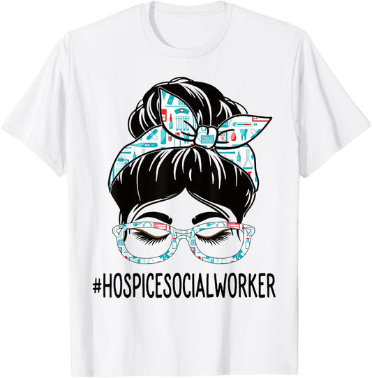 Hospice Social Worker Week Appreciation Day Women Messy Bun T-Shirt - T-Shirt | White