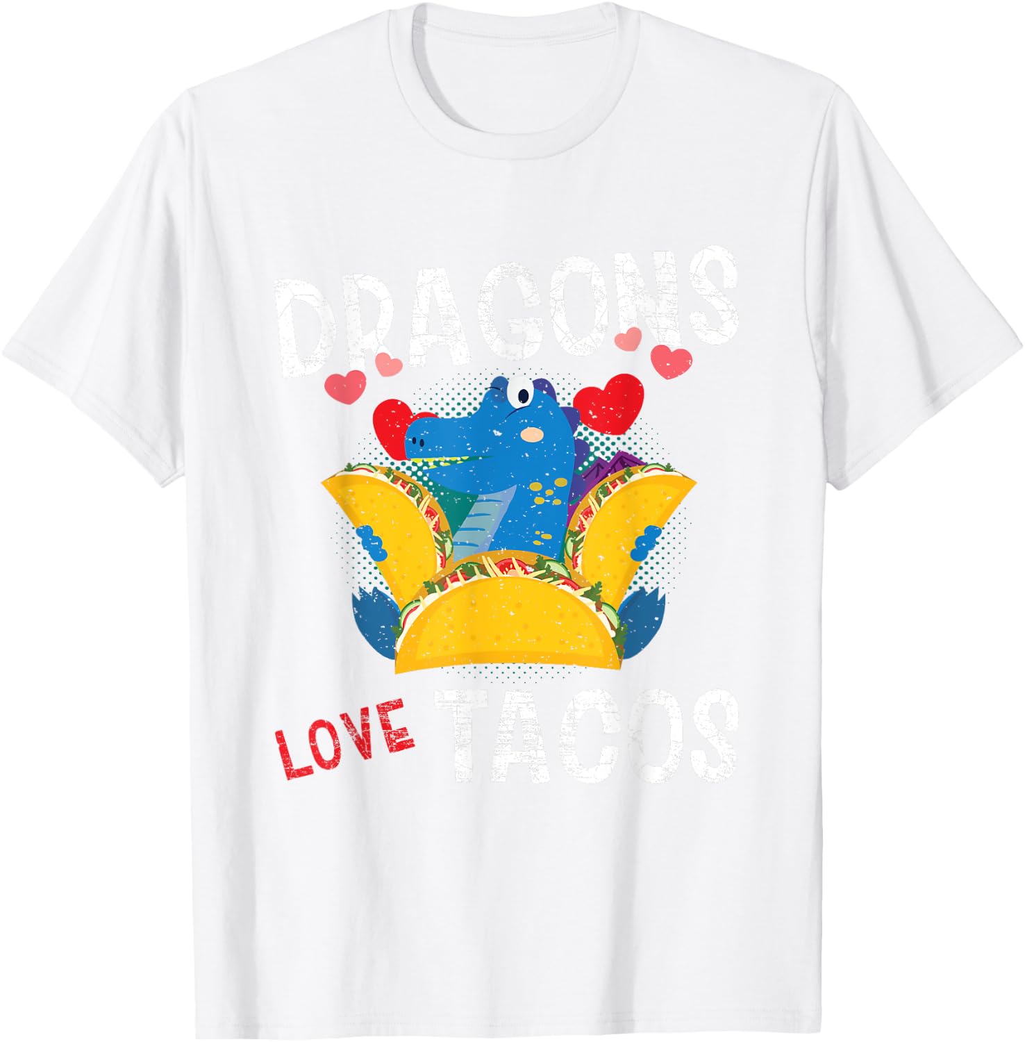 Dragon With Wings Loves Tacos Funny Gift Distressed T-Shirt - T-Shirt | White