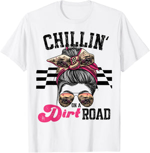 Chillin On Dirt Road Funny Girl UTV T-Shirt - T-Shirt | White