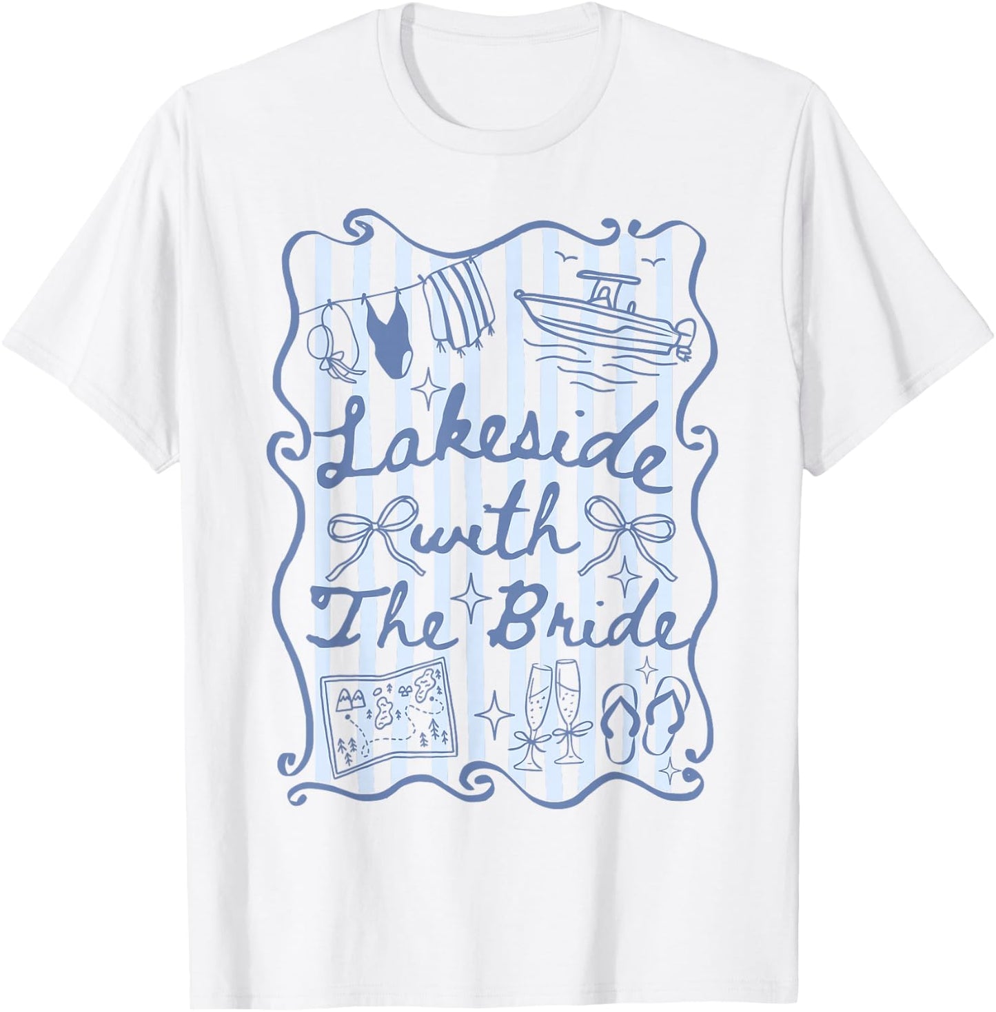 Lakeside with The Bride Lake Bachelorette Matching T-Shirt - T-Shirt | White