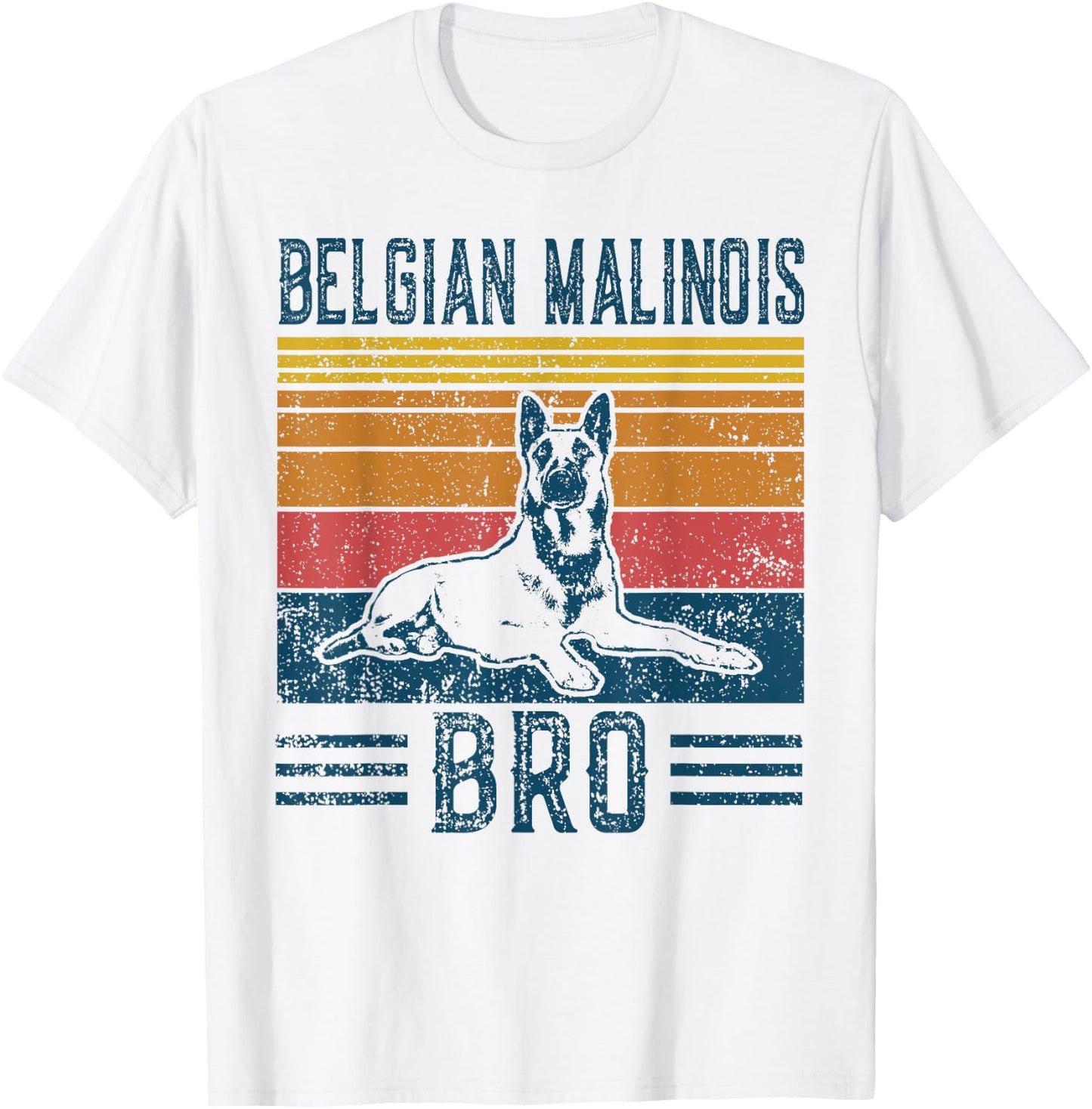 Dog Belgian Malinois Bro - Vintage Belgian Malinois Bro Men Women Kids T-Shirt - T-Shirt | White