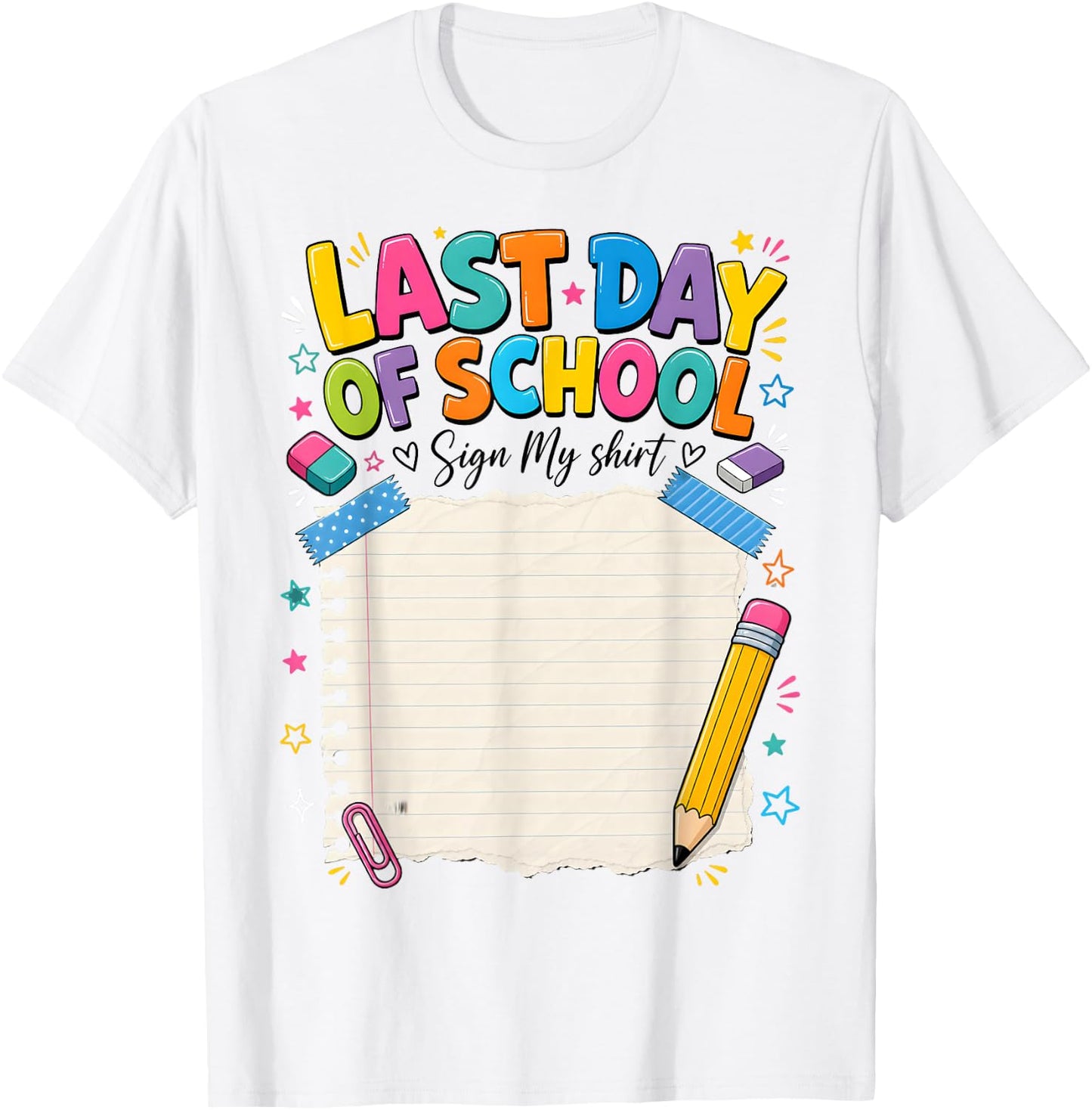 Last Day of School Sign My Autograph Graduation T-Shirt - T-Shirt | White