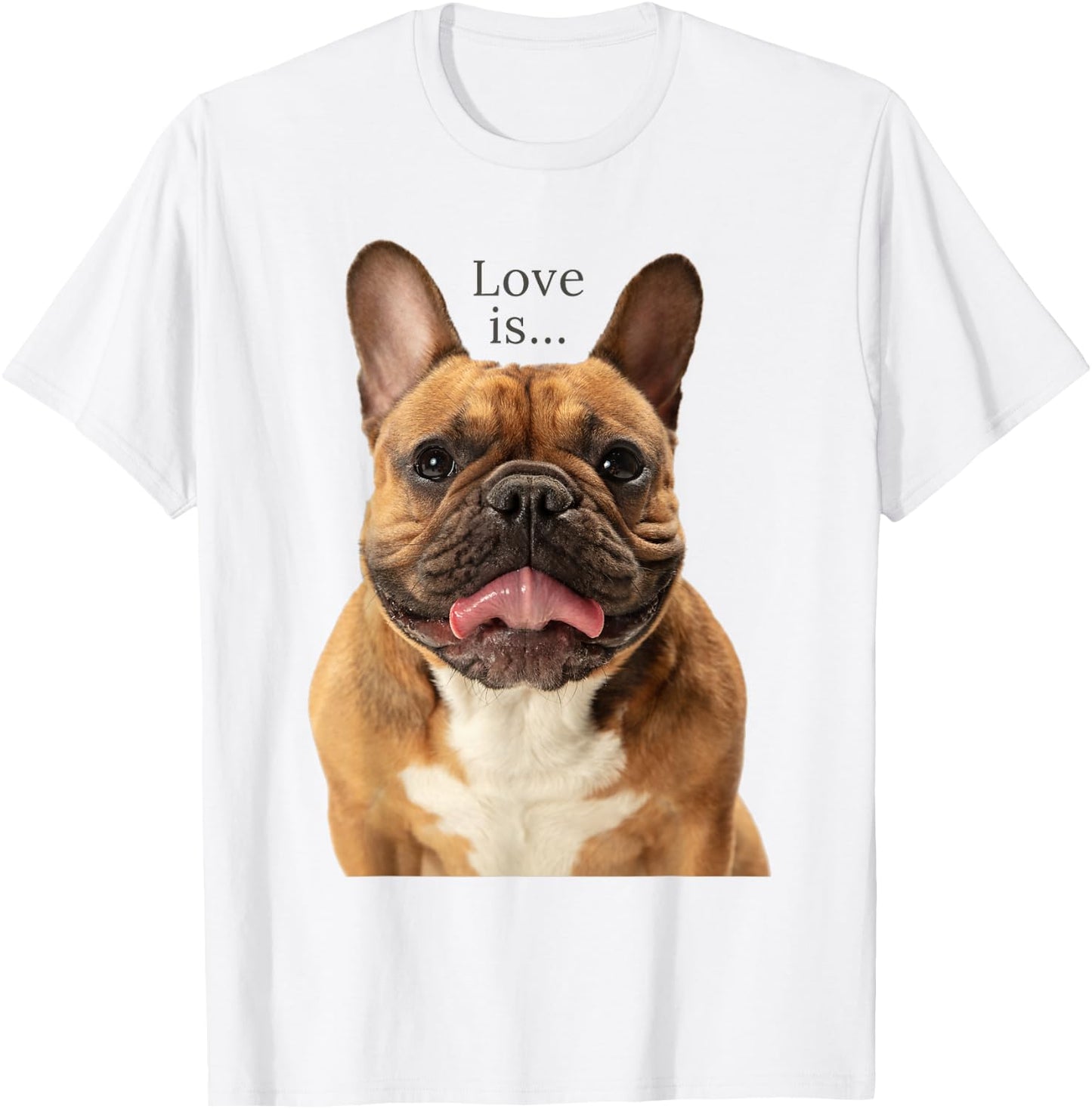 Fawn French Bulldog Shirt Love Frenchie Mom Dad Dog Puppy T-Shirt - T-Shirt | White