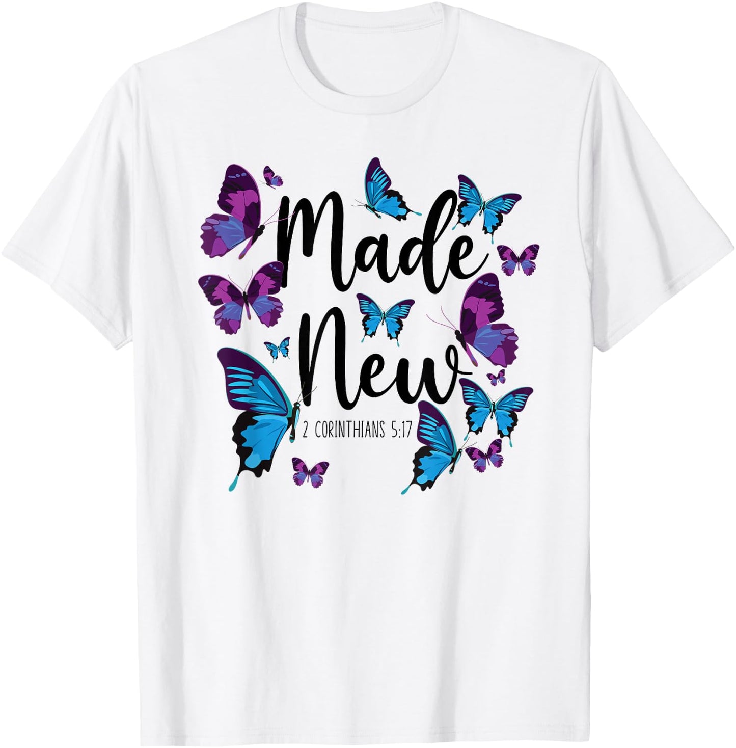 Christian Bible Verse Quote Butterfly 2 Corinthians 5:17 T-Shirt - T-Shirt | White