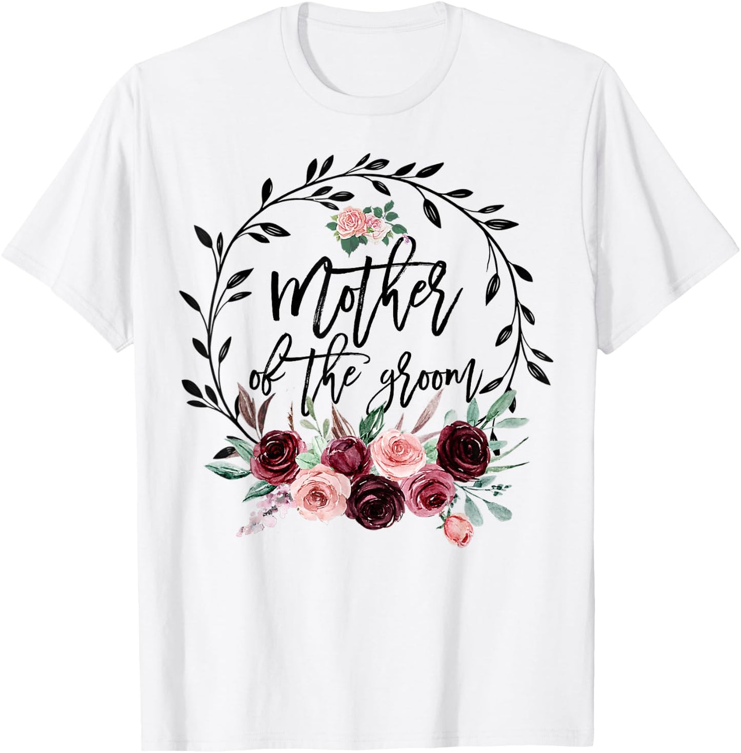 Mother of The Groom Bridal Shower Wedding Bachelorette Party T-Shirt - T-Shirt | White