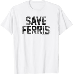Ferris Bueller Save Ferris T-Shirt - T-Shirt | White