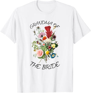 Grandma of The Bride Cute Bridal Shower Wedding Flower Women T-Shirt - T-Shirt | White