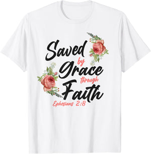 Christian Bible Verse Quote Rose Flower Ephesians 2:8 T-Shirt - T-Shirt | White