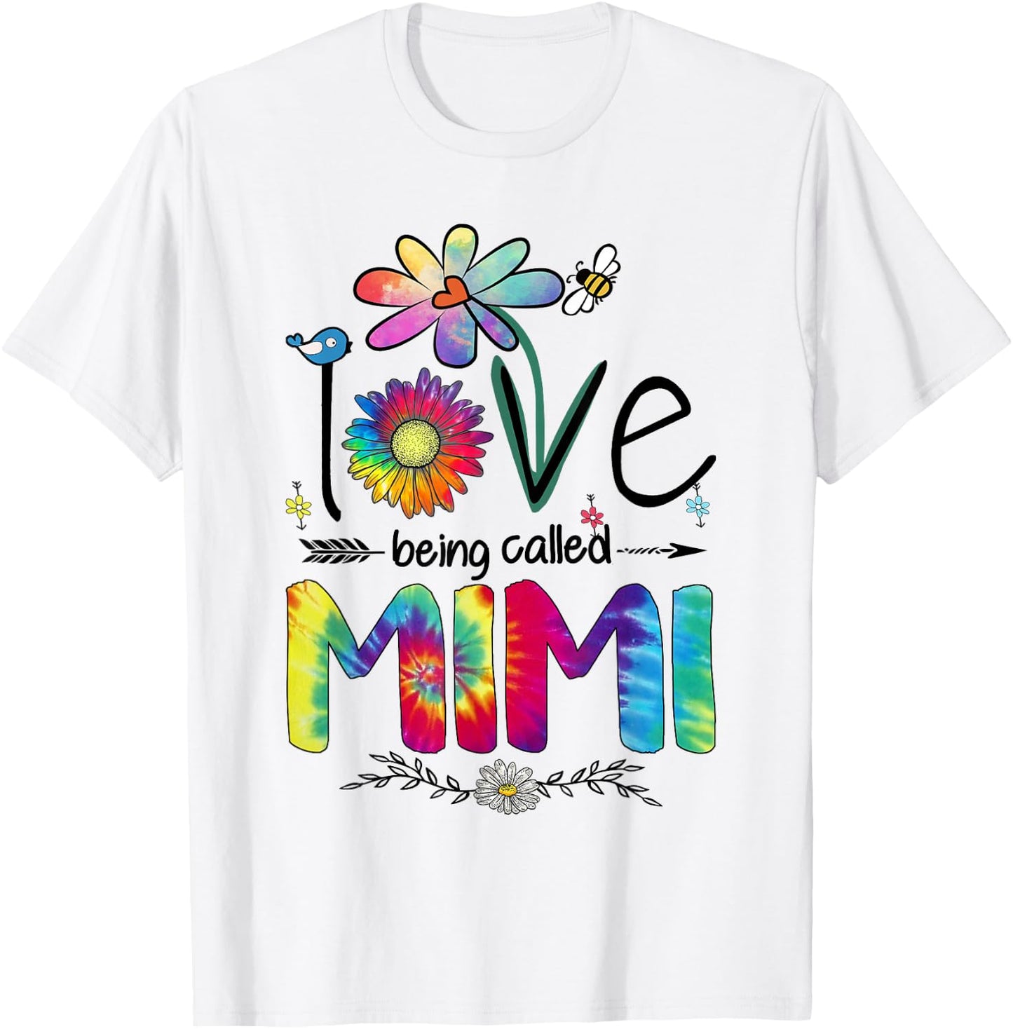 I Love Being Called Mimi Daisy Tie Dye Grandma Mother's Day T-Shirt - T-Shirt | White