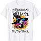 Baddest Witch On The Block Cute With T-Shirt - T-Shirt | White