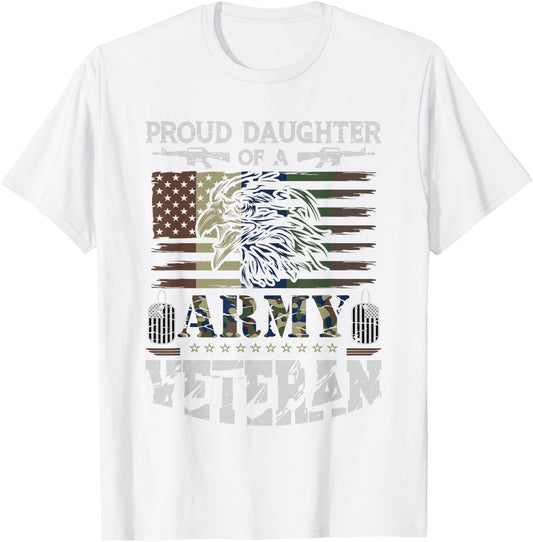 Distressed American Flag Proud Daughter Of A Army Veteran T-Shirt - T-Shirt | White