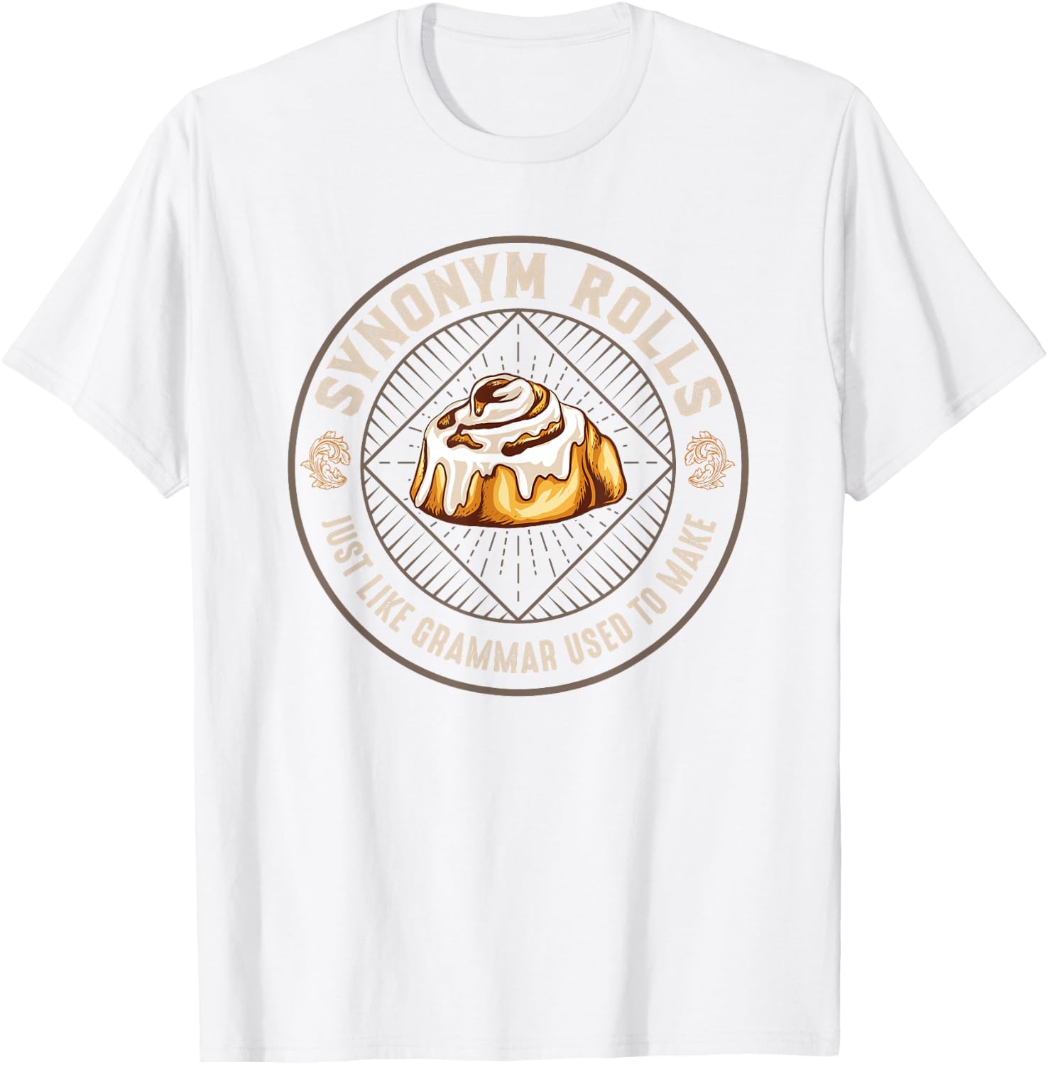 Synonym Rolls Just Like Grammar Used To Make T-Shirt - T-Shirt | White