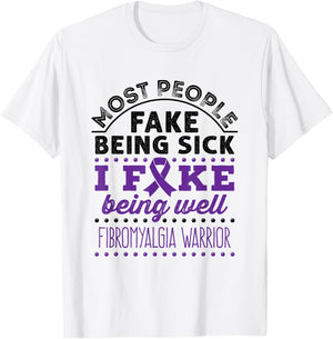 Fibromyalgia Awareness Warrior Purple Ribbon Fake Being Well T-Shirt - T-Shirt | White