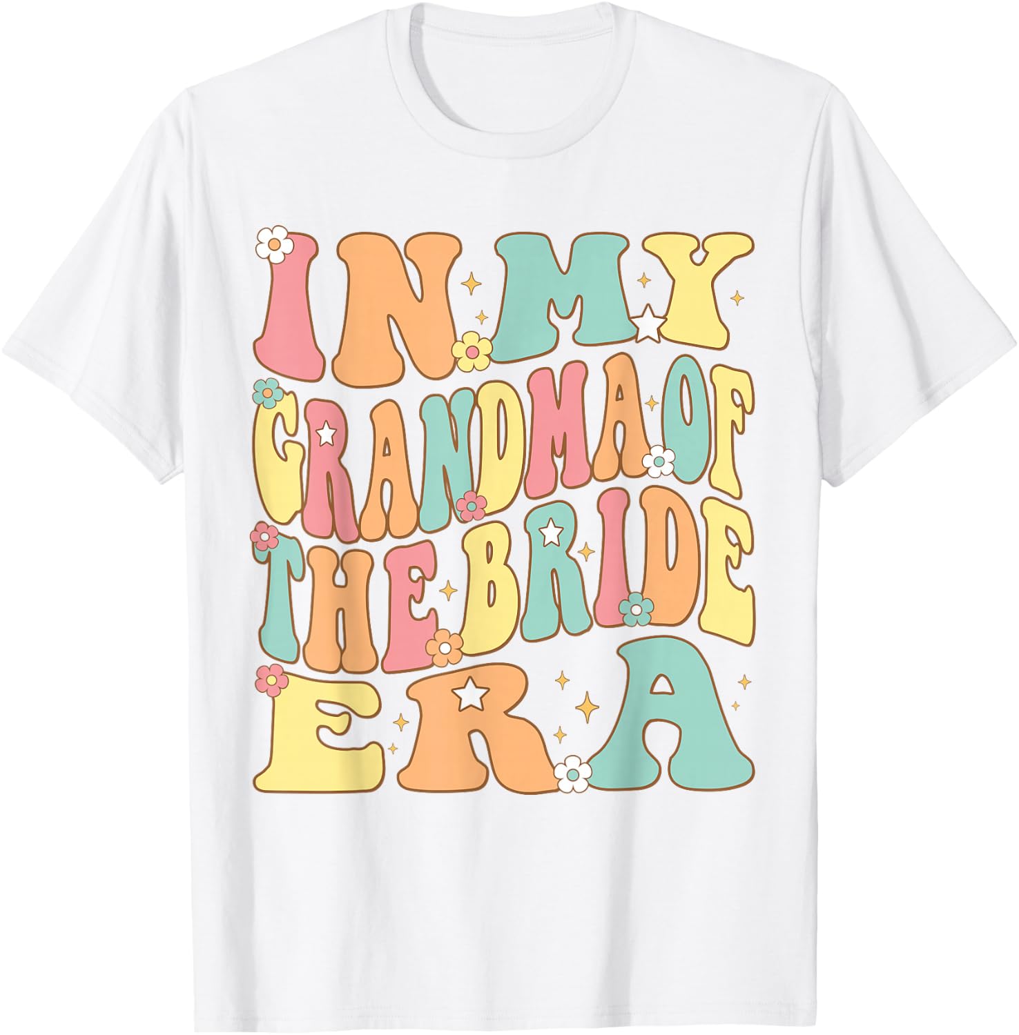 In My Grandma of the Bride Era for Bride Grandmother Groovy T-Shirt - T-Shirt | White