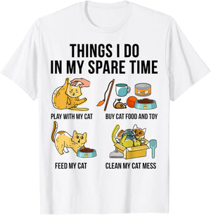 Things I Do In My Spare Time Play With My Cat T-Shirt - T-Shirt | White