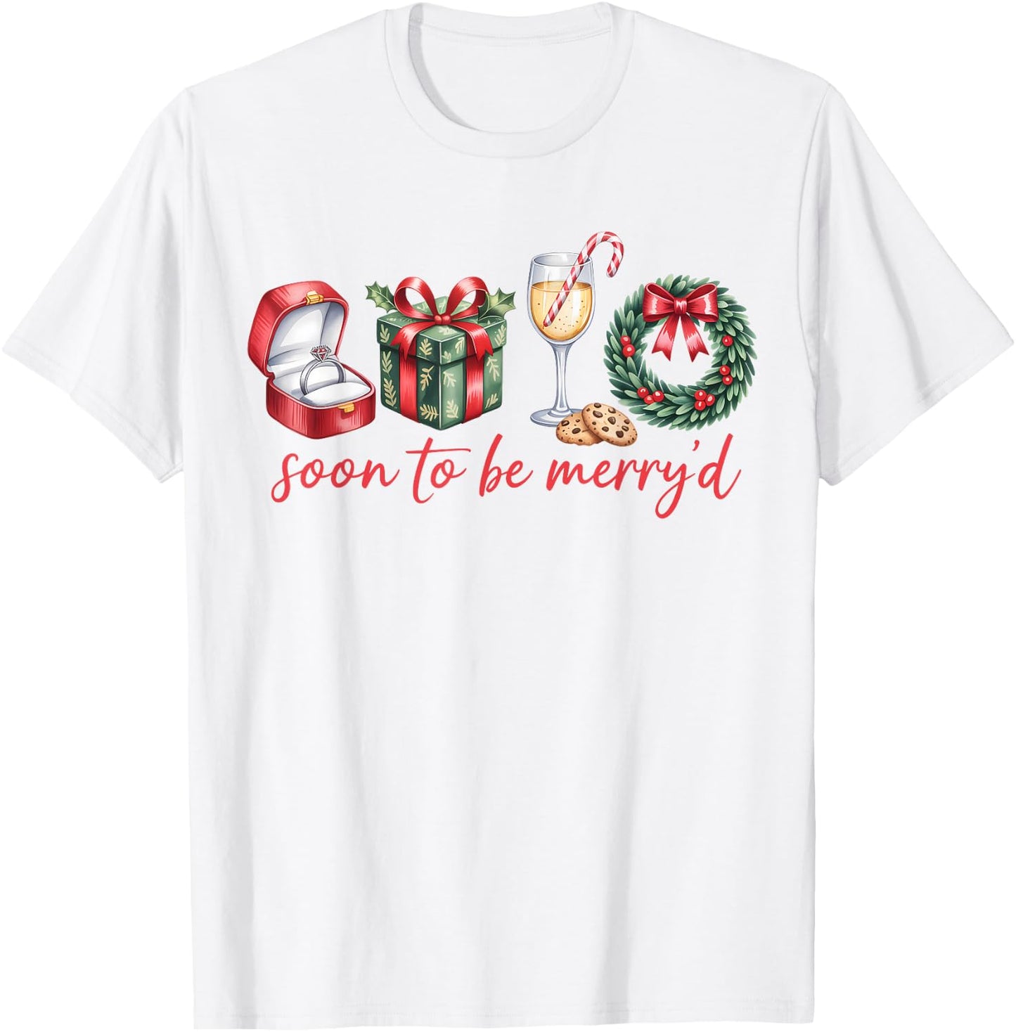 Soon to Be Merry'd Our First Christmas Engaged Couple Xmas T-Shirt - T-Shirt | White