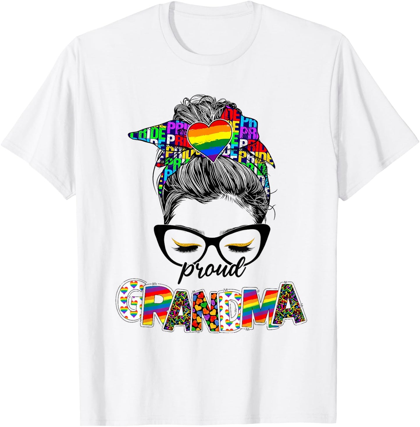 Proud Grandma LGBT Pride Rainbow Messy Bun Hair Mothers Day T-Shirt - T-Shirt | White
