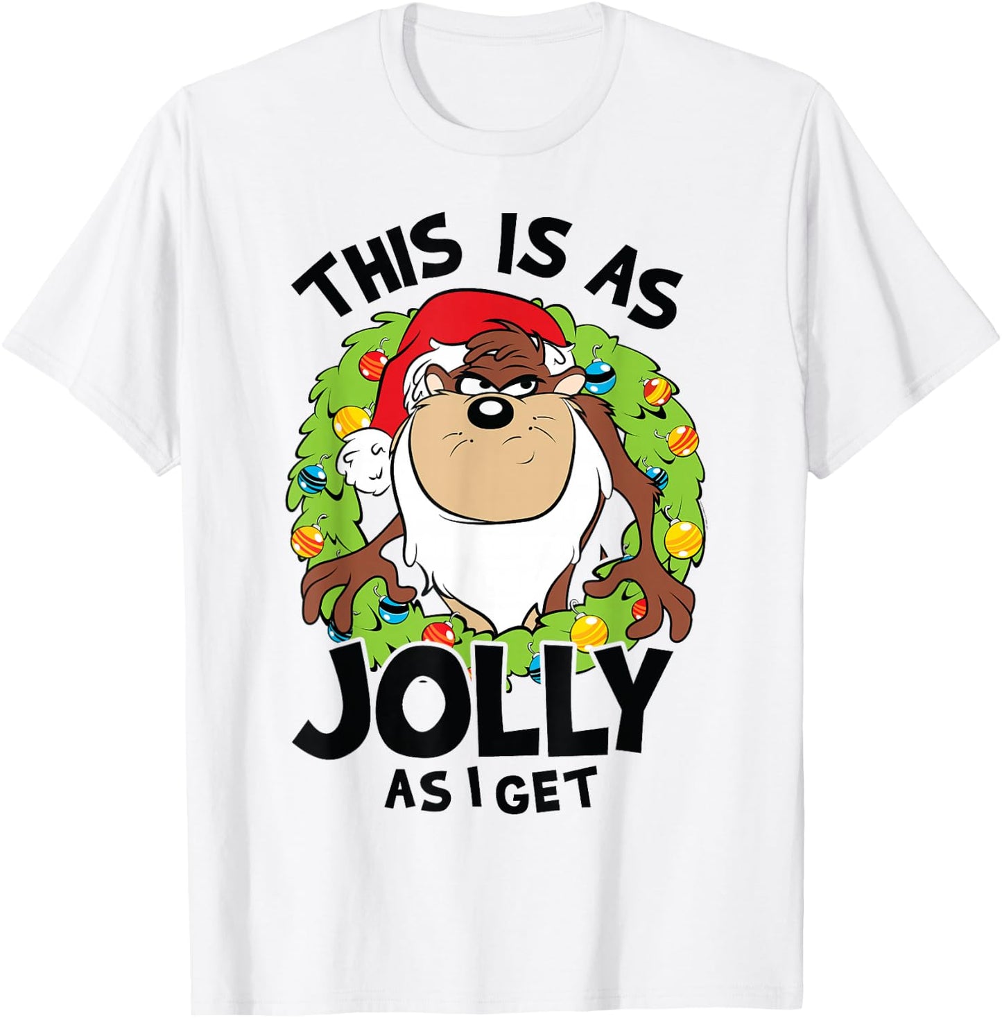 Taz This is As Jolly As I Get T-Shirt - T-Shirt | White