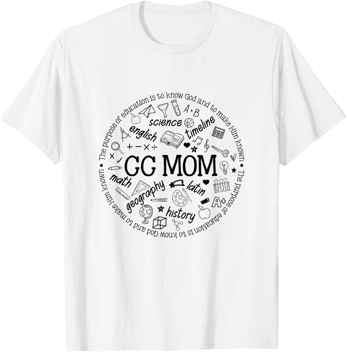 CC Mom Classical Conversations Homeschool Mom Homeschooling T-Shirt - T-Shirt | White