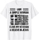 I Am A Simple Woman I Love My Veteran And Believe In Jesus T-Shirt - T-Shirt | White