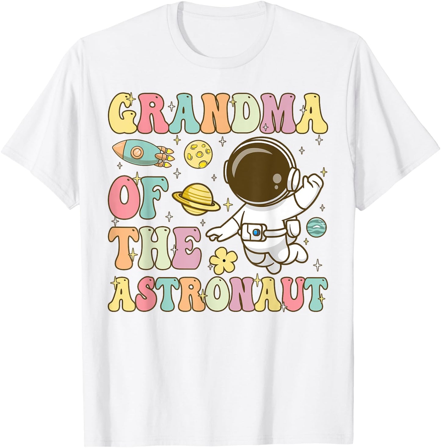 Grandma Of The Astronaut Groovy Space Planets T-Shirt - T-Shirt | White