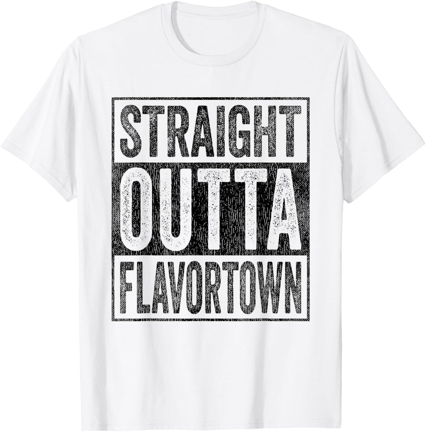 Flavor-Town Straight Outta Flavortown American Food Culture T-Shirt - T-Shirt | White