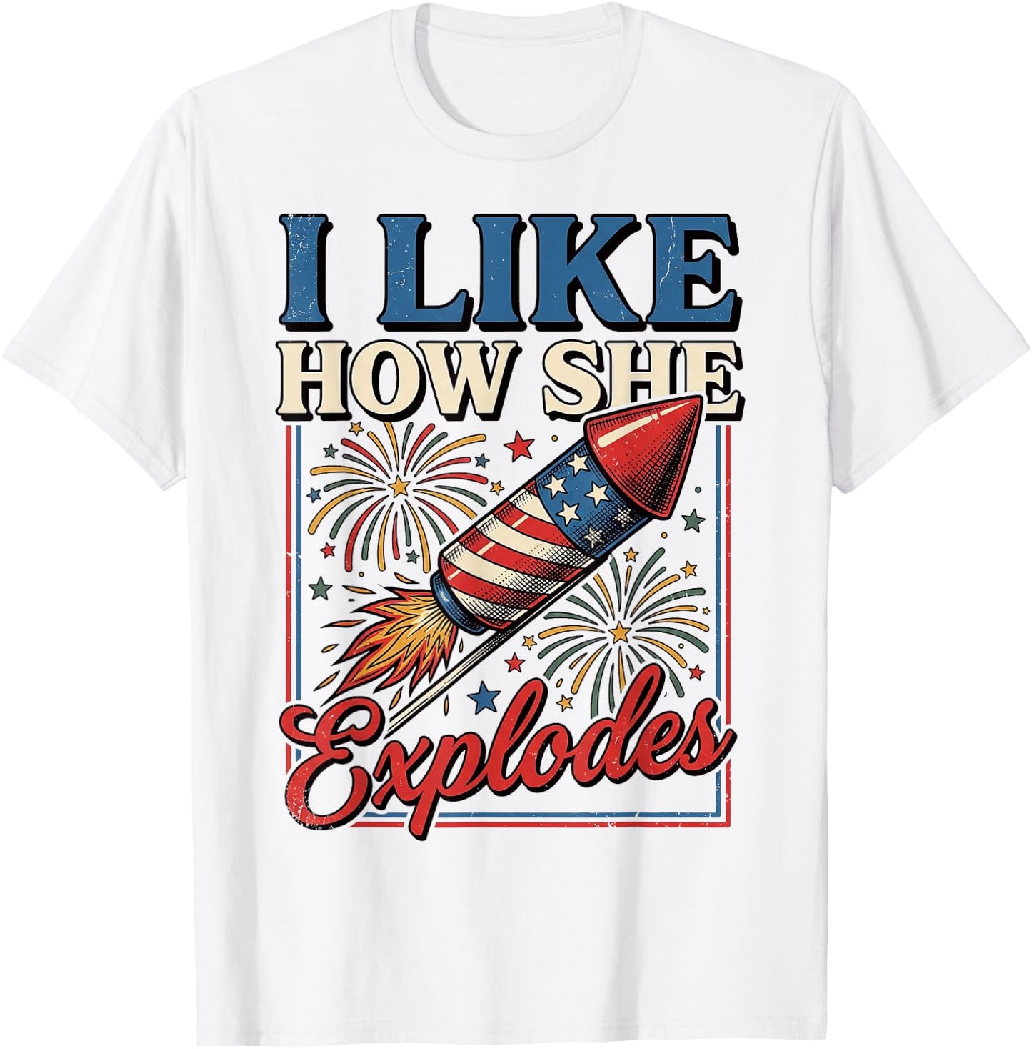I Like How She Explodes 4th of July Couples Men T-Shirt - T-Shirt | White