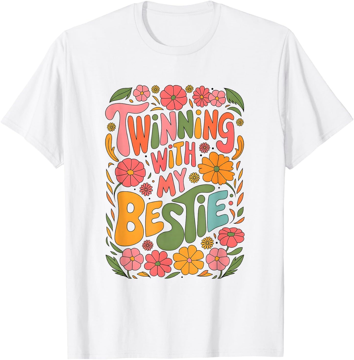Twinning With My Bestie Spirit Week Design For Friends T-Shirt - T-Shirt | White