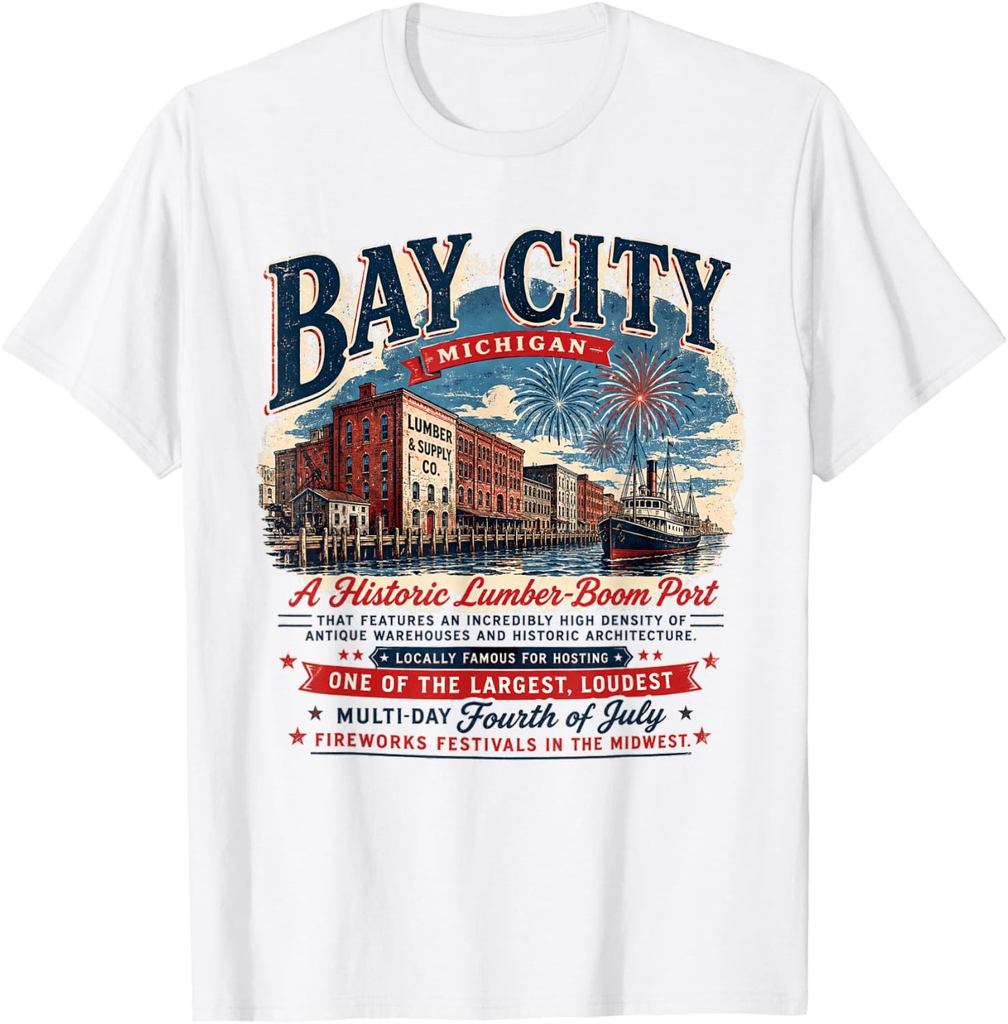 Bay City Michigan - Lumber Boom Port - 4th of July Patriotic T-Shirt - T-Shirt | White