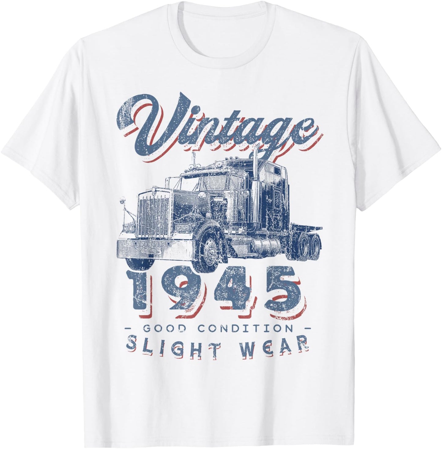 Vintage 1945 Trucker Big Rig Truck Driver 77th Birthday T-Shirt - T-Shirt | White