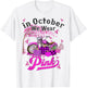 In October We Wear Pink Motorcycle Breast Cancer Bikers T-Shirt - T-Shirt | White