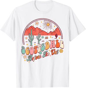 Scottsdale Before The Veil Bride Babe Bachelorette Matching T-Shirt - T-Shirt | White
