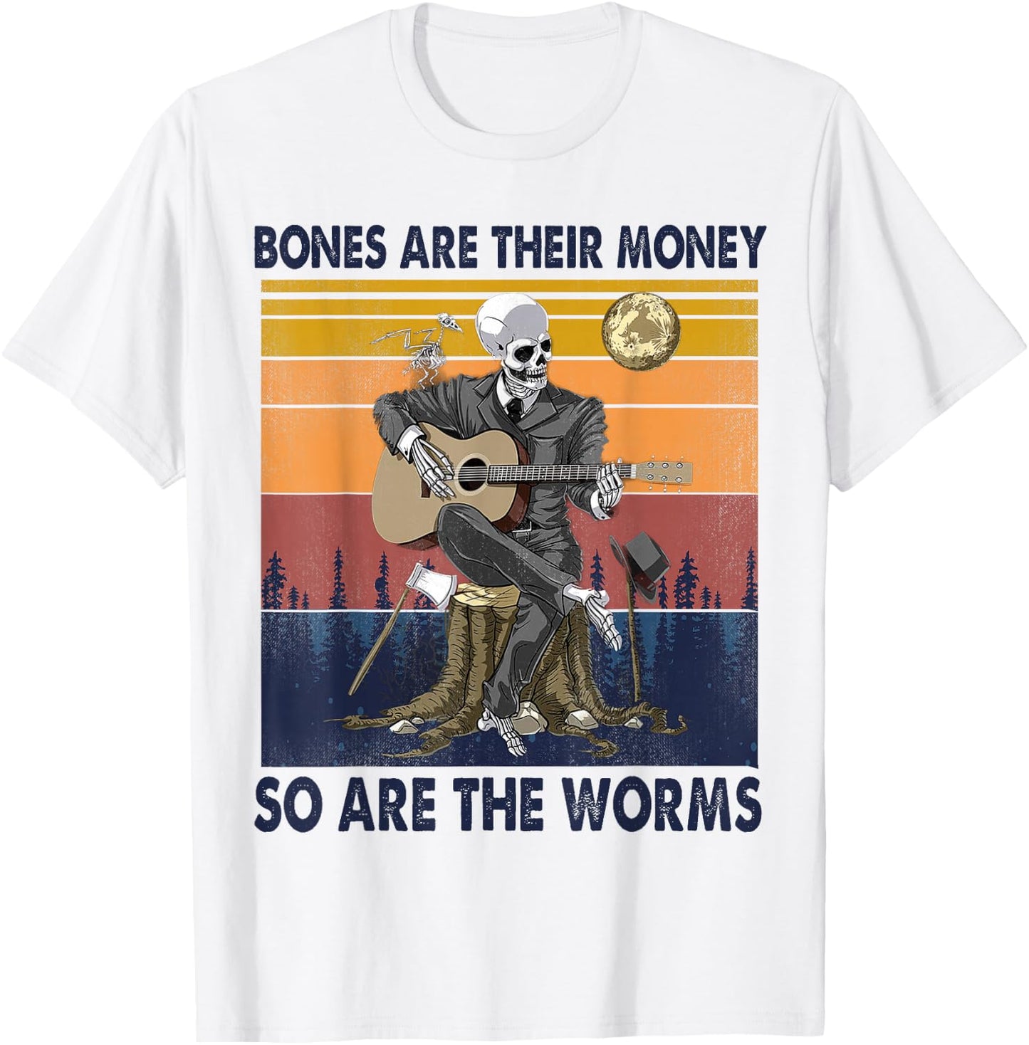 Vintage Skeleton, Bones Are Their Money So Are The Worms T-Shirt - T-Shirt | White
