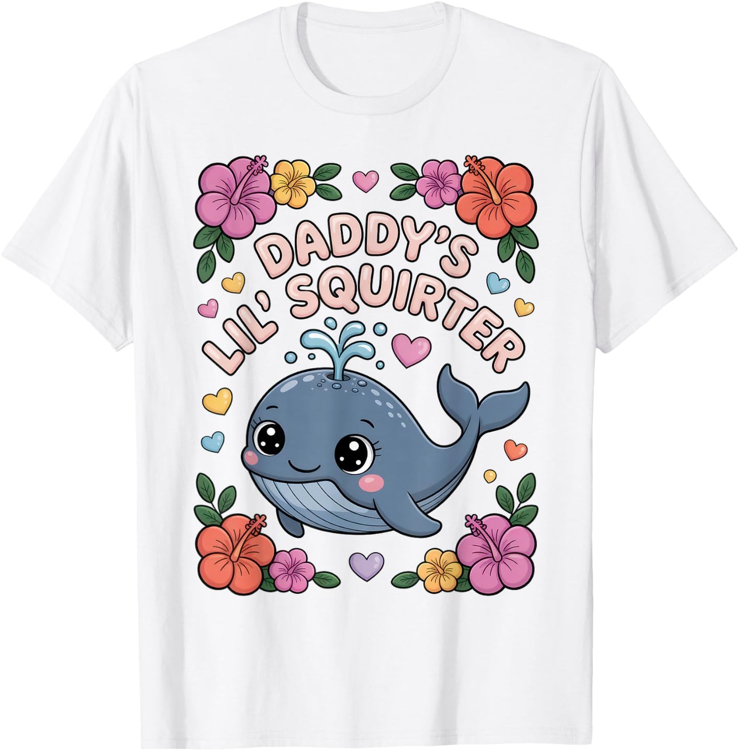 Daddys Little Squirter Funny Inappropriate Adult Humor Women T-Shirt - T-Shirt | White