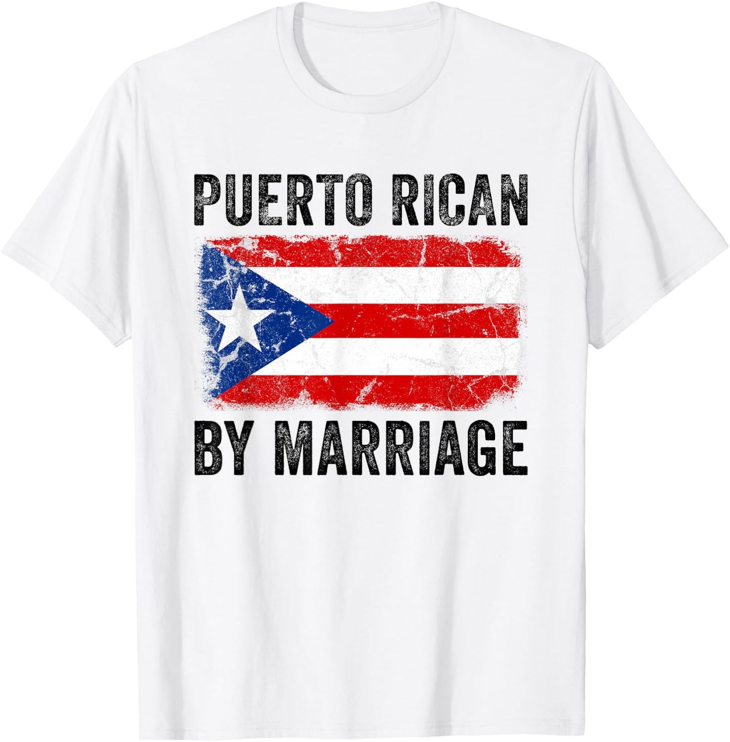 Puerto Rican By Marriage Puerto Rico Flag Funny Husband Wife T-Shirt - T-Shirt | White