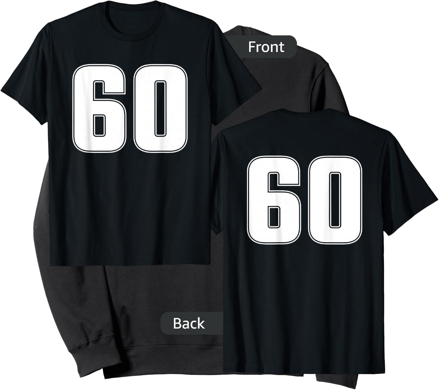 Number 60 Sixty Age Year Sport Jersey #60 Front & Back Sweatshirt - Sweatshirt | Black
